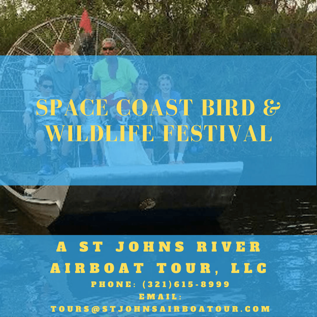 Space Coast Bird & Wildlife Festival • A St Johns River Airboat Tour, LLC